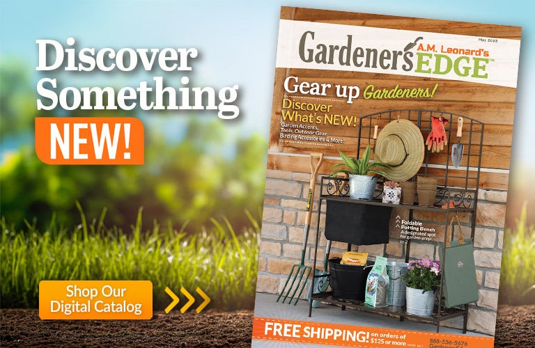 Gardener's Edge May 2023 Digital Catalog - View Now