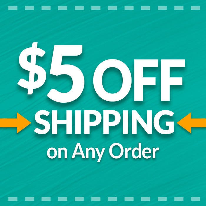 Coupon Image - $5 Off Shipping on Any Order