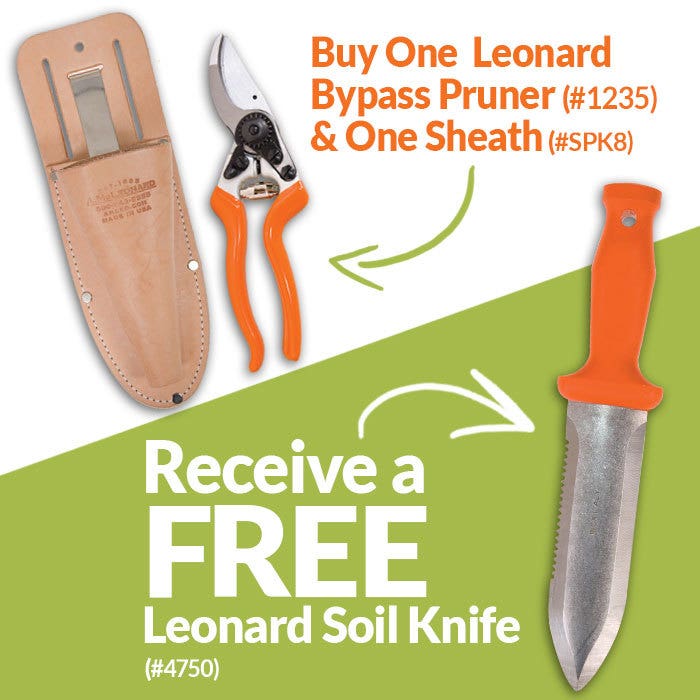 Coupon Image - Buy One #1235 Leonard Bypass Pruner & One #SPK8 Sheath, Get a Free #4750 Soil Knife